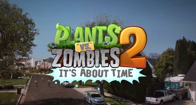 Plants vs. Zombies 2 - It's About Time